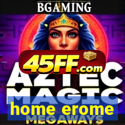 home erome